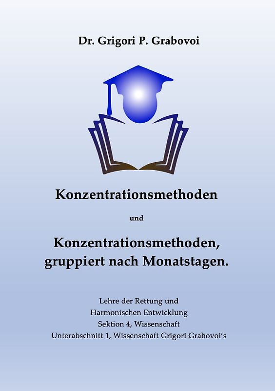 Konzentrationsmethoden und Konzentrationsmethoden, gruppiert nach Monatstagen