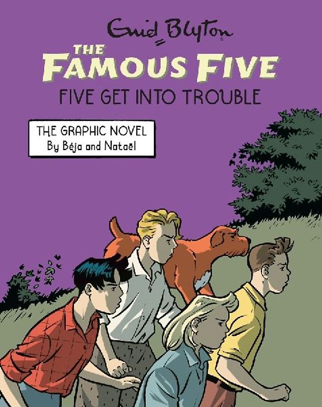 Famous Five Graphic Novel 05: Five Get Into Trouble