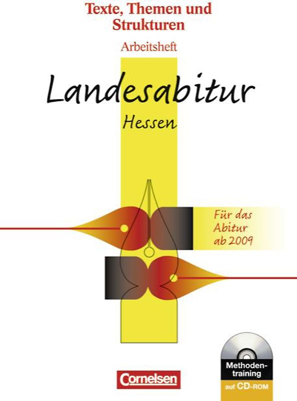 Texte, Themen und Strukturen - Arbeitshefte - Neue Ausgabe / Landesabitur Hessen 2009