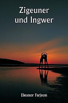 Zigeuner und Ingwer