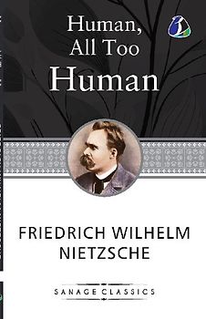 Human, All Too Human