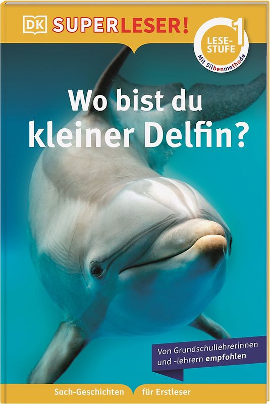 SUPERLESER! Wo bist du, kleiner Delfin?