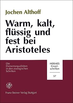 Warm, kalt, flüssig und fest bei Aristoteles