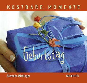 Kostbare Momente - Geburtstag