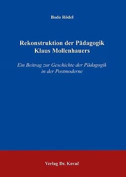 Rekonstruktion der Pädagogik Klaus Mollenhauers