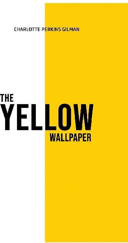 The Yellow Wallpaper