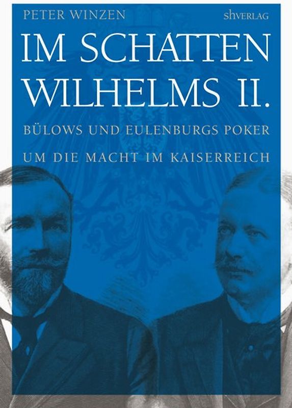 Im Schatten Wilhelms II.