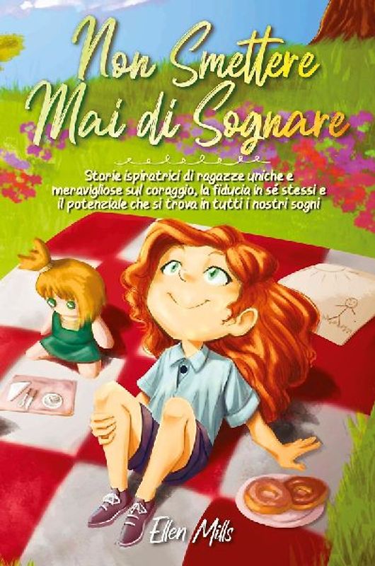 Non smettere mai di sognare