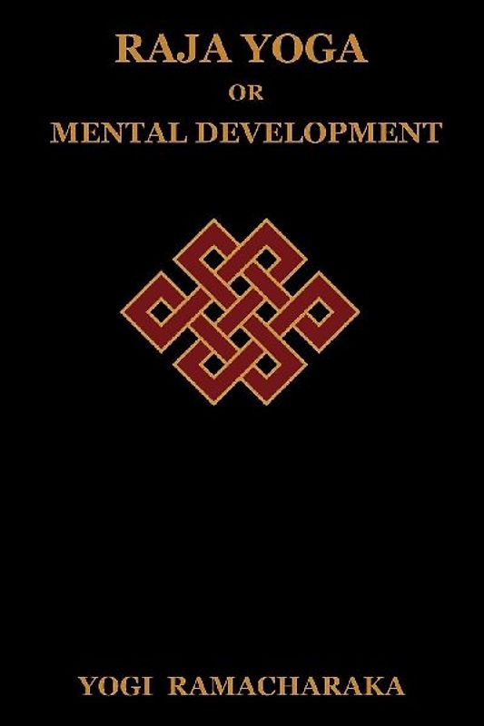 Raja Yoga or Mental Development