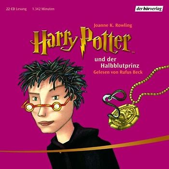 Rufus Beck - (6) Harry Potter und der Halbblutprinz
