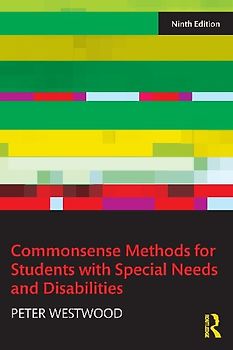 Commonsense Methods for Students with Special Needs and Disabilities