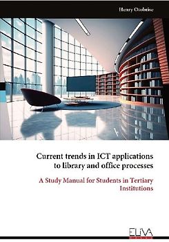 Current trends in ICT applications to library and office processes