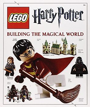 LEGO Harry Potter Building the Magical World - DK Publishing
