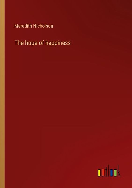 The hope of happiness