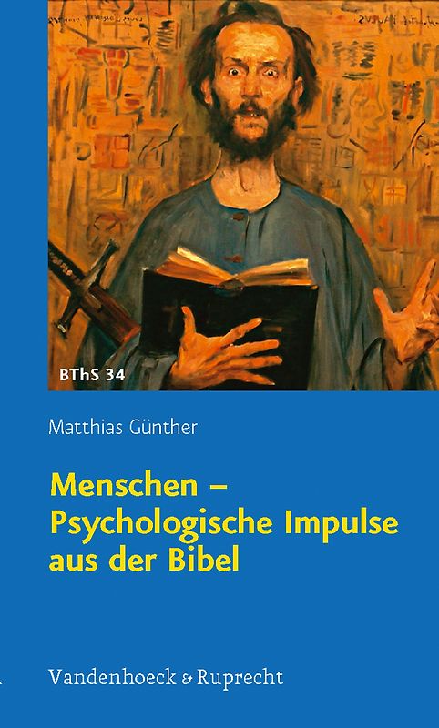 Menschen – Psychologische Impulse aus der Bibel