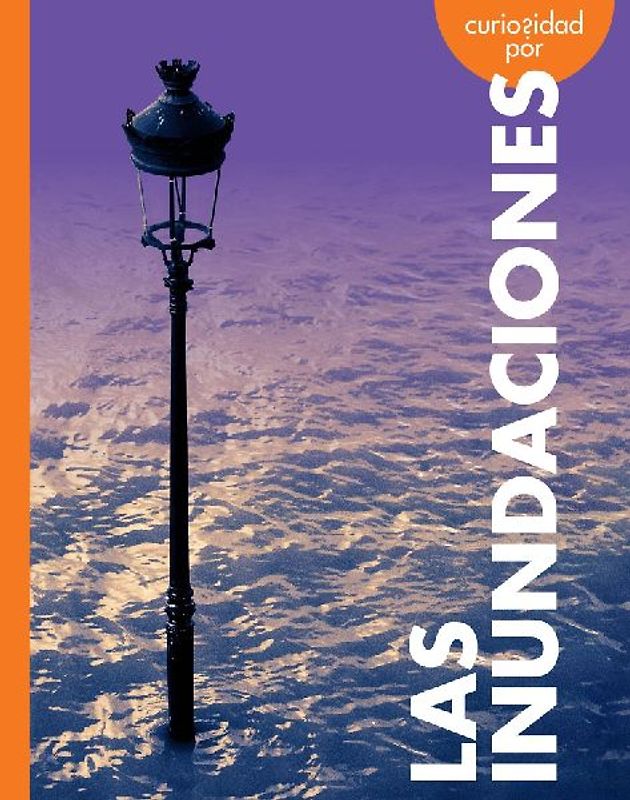 Curiosidad Por Las Inundaciones