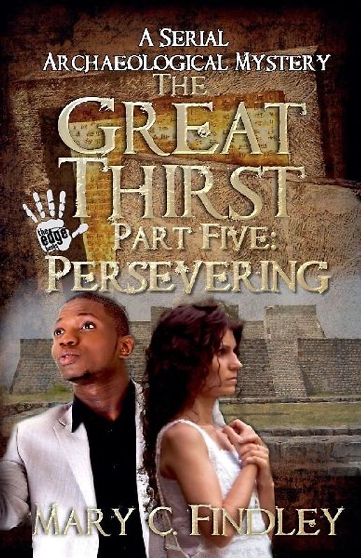 The Great Thirst Part Five