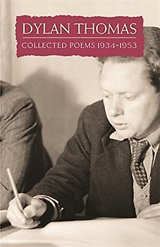 Collected Poems, 1934-53 (Everyman) - Dylan Thomas