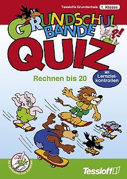 Rechnen bis 20. Tessloffs Grundschule 1. Klasse. Mit Lernzielkontrollen