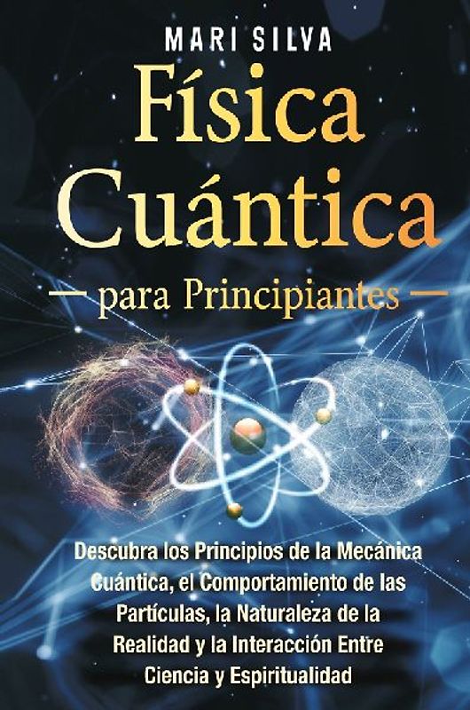 Física cuántica para principiantes