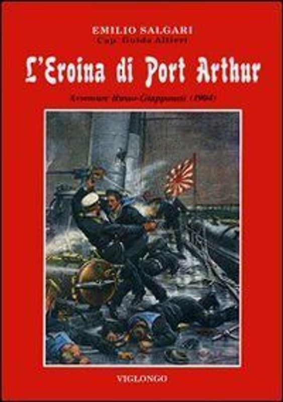 L' eroina di Port Arthur. Avventure russo-giapponesi (1904)