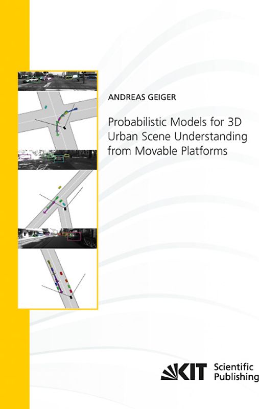 Probabilistic Models for 3D Urban Scene Understanding from Movable Platforms