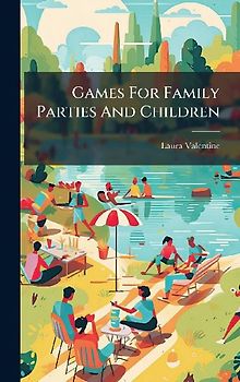 Games For Family Parties And Children