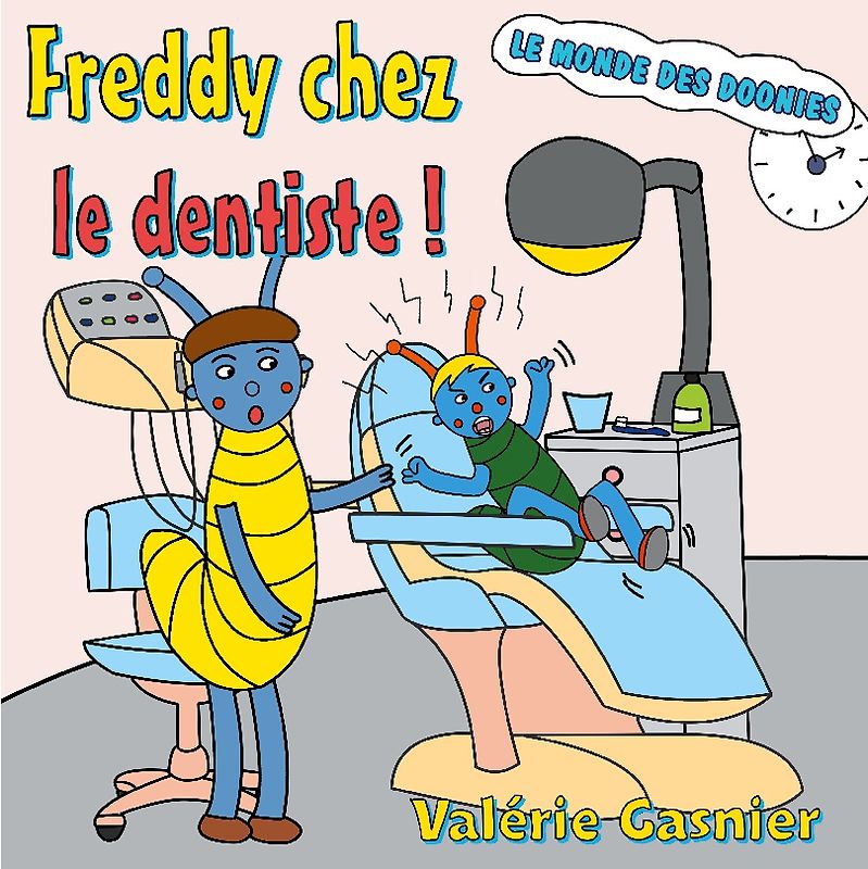 Freddy chez le dentiste