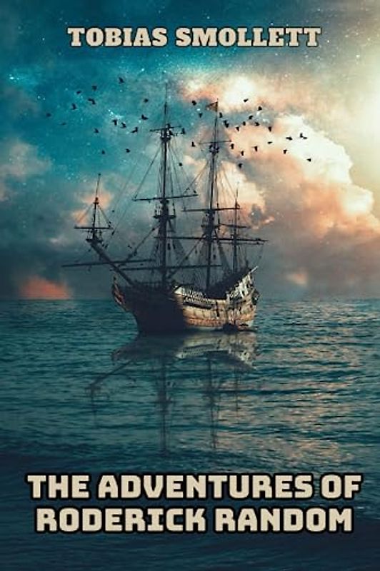 The Adventures of Roderick Random (Annotated)