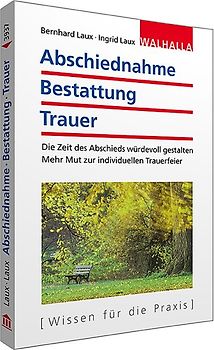 Abschiednahme - Bestattung - Trauer