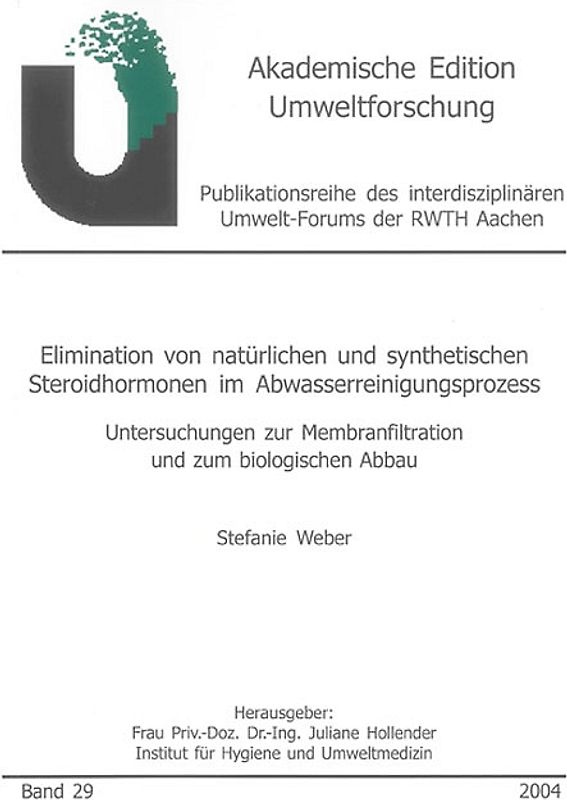 Elimination von natürlichen und synthetischen Steroidhormonen im Abwasserreinigungsprozess