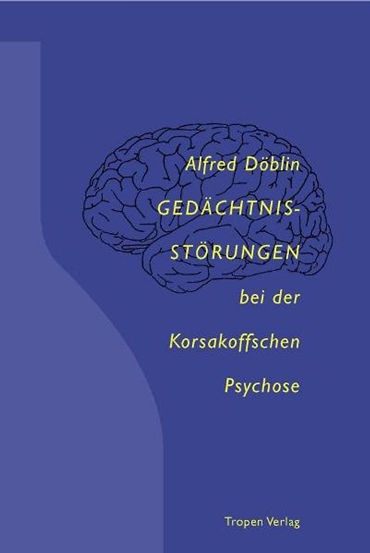 Gedächtnisstörungen bei der Korsakoffschen Psychose