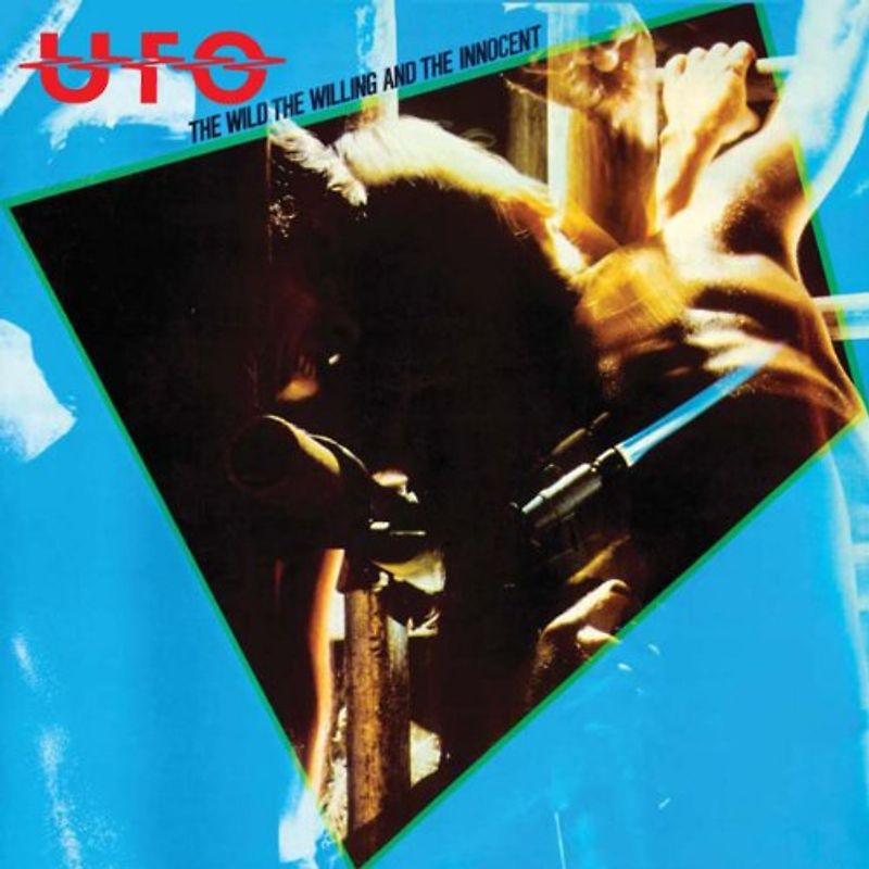 Ufo - The Wild,the Willing & the Innocent