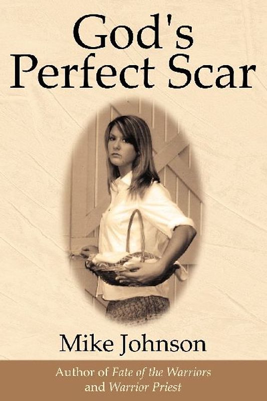 God's Perfect Scar