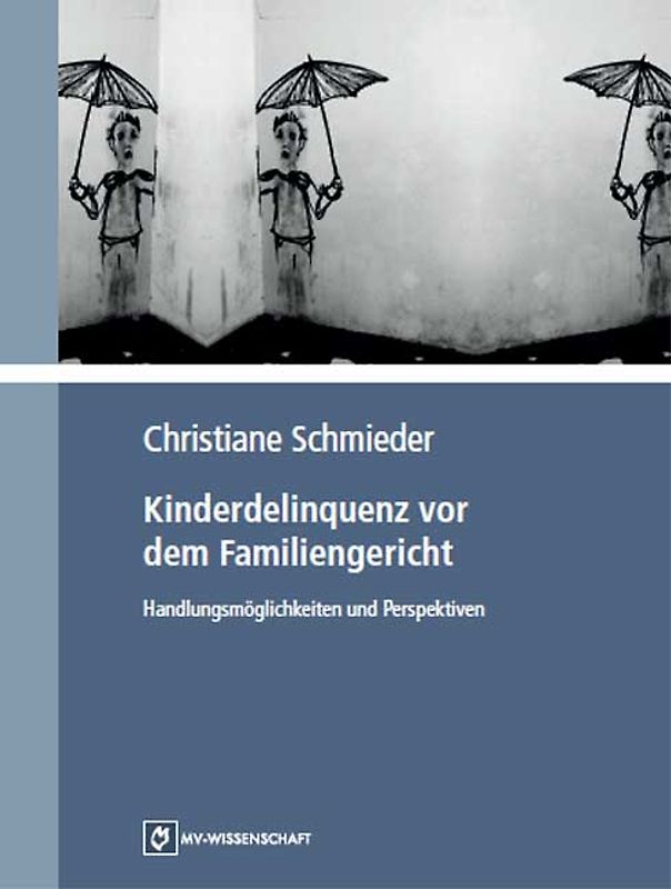 Kinderdelinquenz vor dem Familiengericht