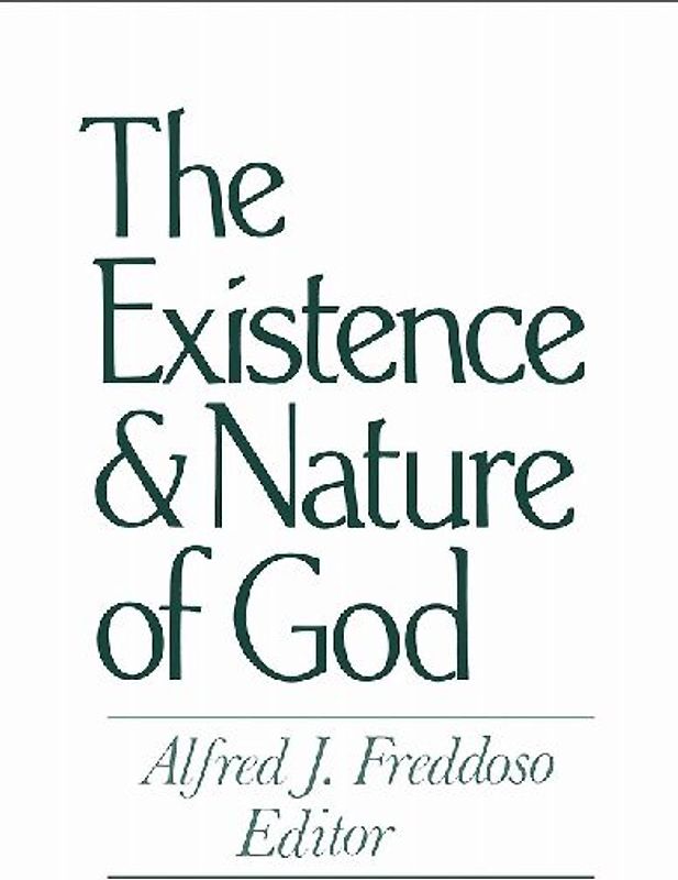 The Existence & Nature of God