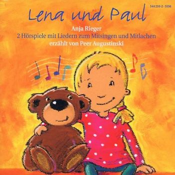 Lena und Paul /Lena, Susie und Paul. Zwei Hörspiele mit Liedern zum Mitsingen und Mitlachen
