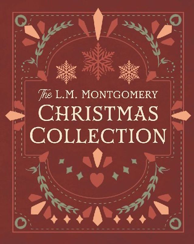 The L. M. Montgomery Christmas Collection