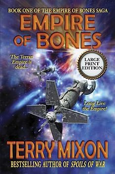Empire of Bones (Book 1 of The Empire of Bones Saga) (Large Print)