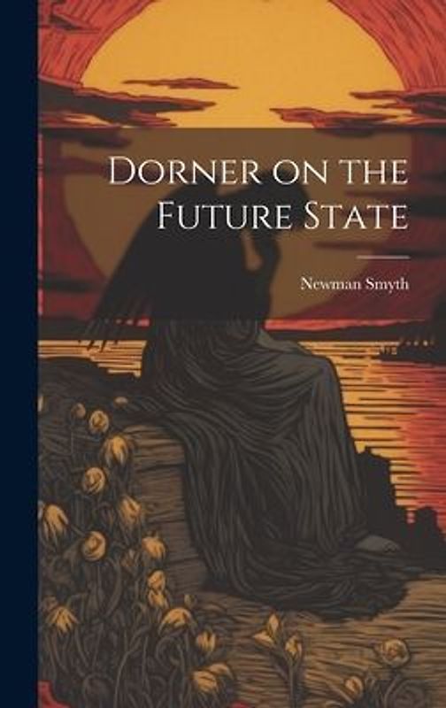 Dorner on the Future State