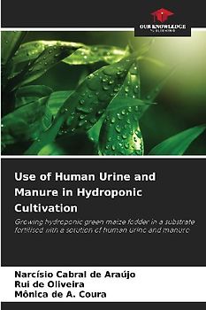 Use of Human Urine and Manure in Hydroponic Cultivation