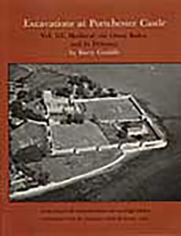 Excavations at Portchester Castle, Vol III