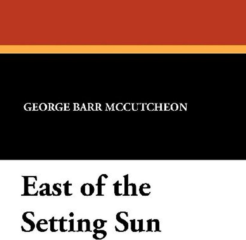 East of the Setting Sun