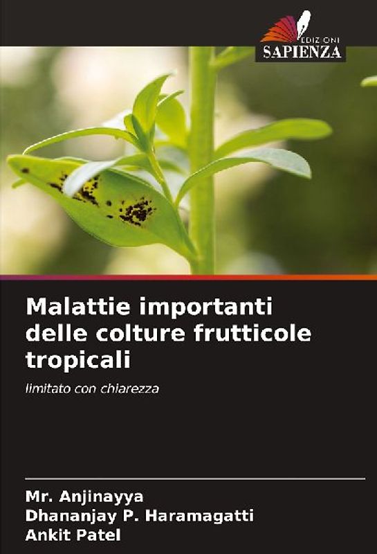 Malattie importanti delle colture frutticole tropicali