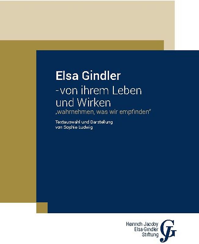 Elsa Gindler - von ihrem Leben und Wirken