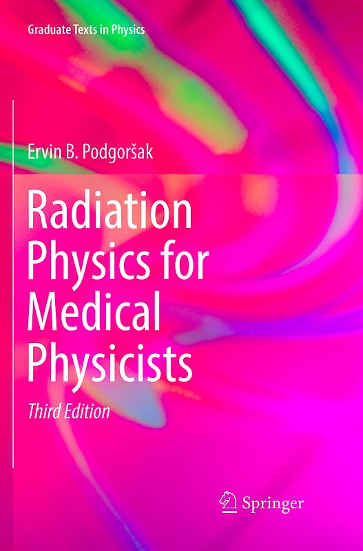 Radiation Physics for Medical Physicists
