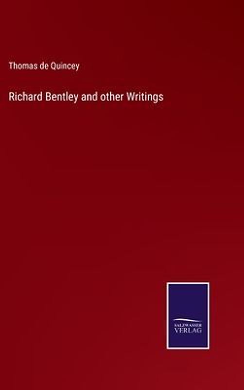 Richard Bentley and other Writings