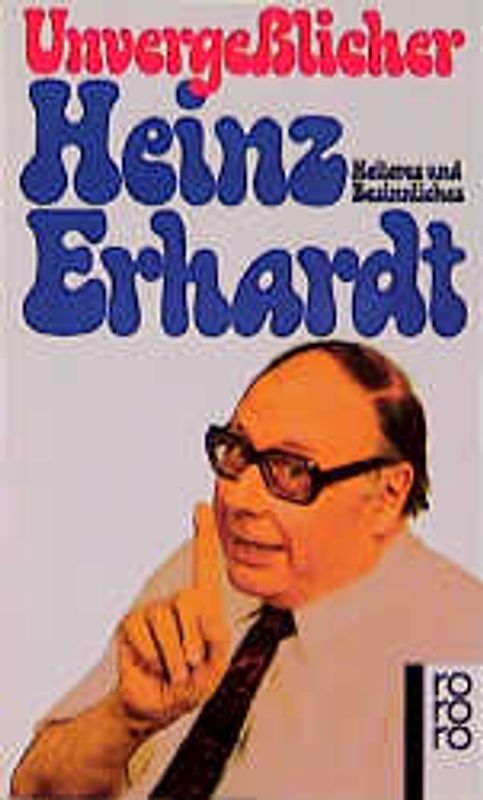 Unvergeßlicher Heinz Erhardt