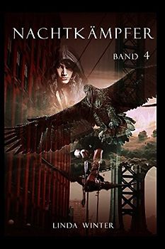 Nachtkämpfer: Band 4 [Fantasy-Reihe]