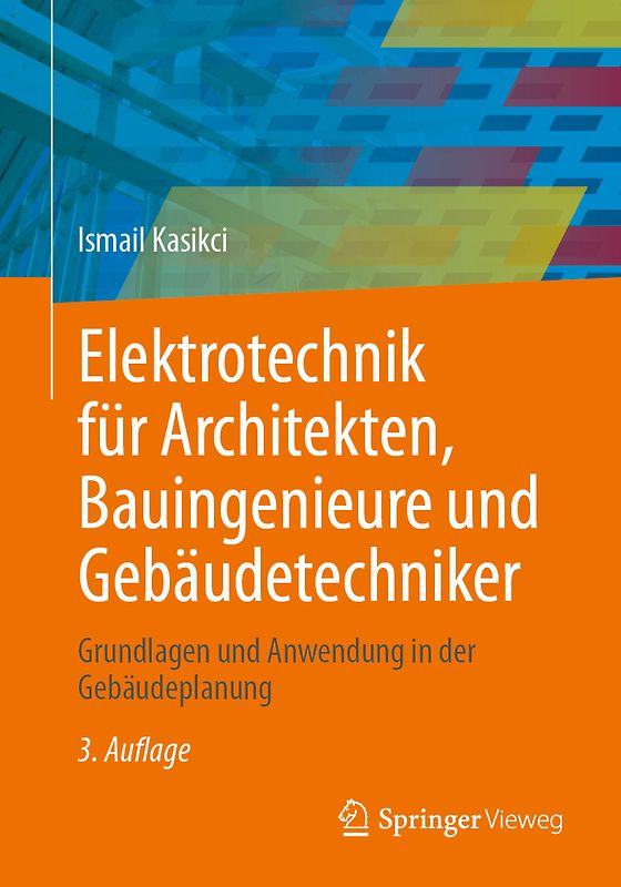 Elektrotechnik für Architekten, Bauingenieure und Gebäudetechniker